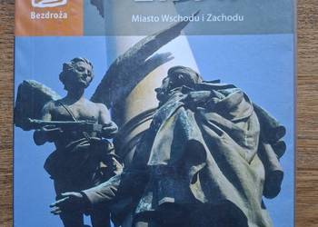 Lwów Miasto wschodu i zachodu Bezdroża + gratis