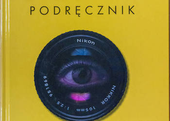 Fotografia Podręcznik - Autor: Ailsy McWhinnie