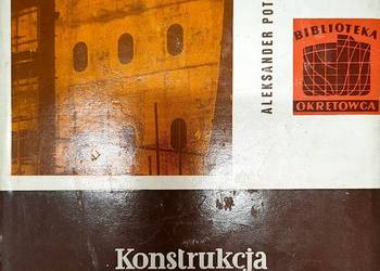 Konstrukcja Kadłuba Okrętowego - Potyrała Aleksander Konstrukcja Kadłuba Okrętowego - Potyrała Aleksander