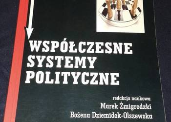 Współczesne systemy polityczne - Marek Żmigrodzki, B. Dziemidok-Olszewska