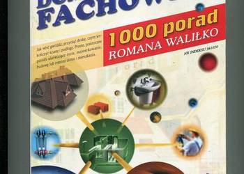Domowy fachowiec 1000 porad Romana Waliłko
