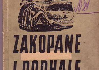 (890) ZAKOPANE I PODHALE - BIBLITEKA TURYSTYCZNA TOM III - T