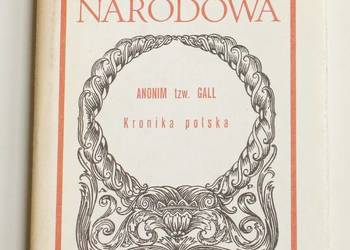 Kronika polska - Anonim tzw. Gall