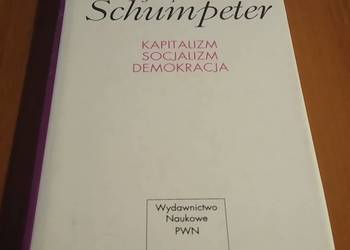 Kapitalizm Socjalizm Demokracja Joseph A. Schumpeter