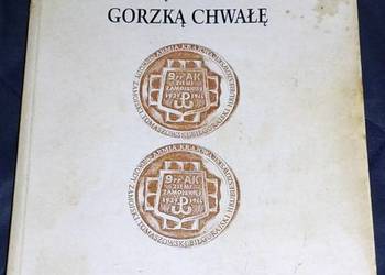 Waszą śpiewamy Gorzką Chwałę - Wojciech Borsuk