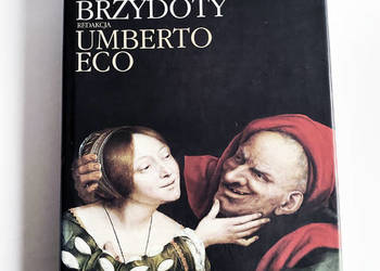 Umberto Eco - Historia Brzydoty