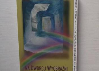 Na dworcu wyobraźni