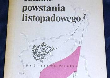 Szanse powstania listopadowego - Jerzy Łojek