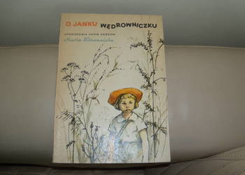 O Janku Wędrowniczku Maria Konopnicka