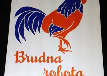 Brudna robota. Zapiski o życiu na wsi, jedzeniu i miłości - Kristin Kimball