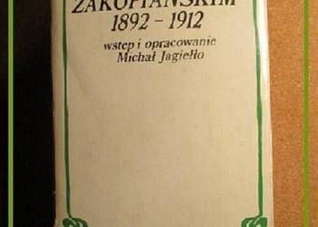 Listy o stylu Zakopiańskim 1892-1912/ Zakopane/ architektura/ kultura/ styl