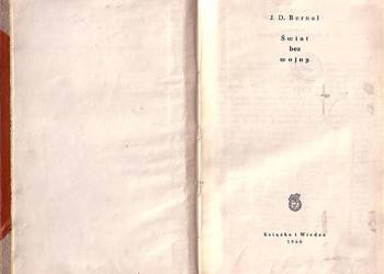 (078) ŚWIAT BEZ WOJNY – J.D. BERNAL