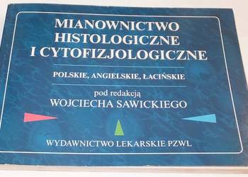 MIANOWNICTWO HISTOLOGICZNE I CYTOFIZJOLOGICZNE