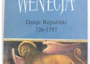 WENECJA DZIEJE REPUBLIKI 726-1797 - SZYSZKOWSKI W.