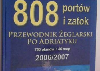 CHORWACJA SŁOWENIA CZARNOGÓRA PRZEWODNIK ŻEGLARSKI ADRIATYK
