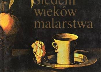 SIEDEM WIEKÓW MALARSTWA EUROPEJSKIEGO