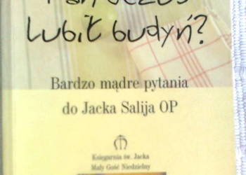 Czy Pan Jezus lubił budyń? Pytania do O. Jacka Salija OP