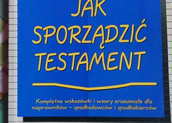 Jak sporządzić testament- Wiesław Stelmaszczuk- Taracha