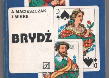 BRYDŻ - MACIESZCZAK A. MIKKE J.