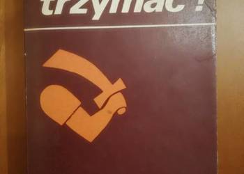 Stanisława Fleszarowa-Muskat Tak trzymać! Niepokonani 3cz.