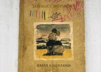 Książka Tajemnica Wojskowa Arkady Gajdar 1956 rok Książka Tajemnica Wojskowa Arkady Gajdar 1956 rok