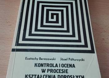 Kontrola i ocena w procesie kształcenia dorosłych Berezowski