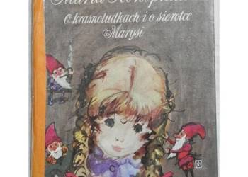O krasnoludkach i o sierotce Marysi - Konopnicka Maria