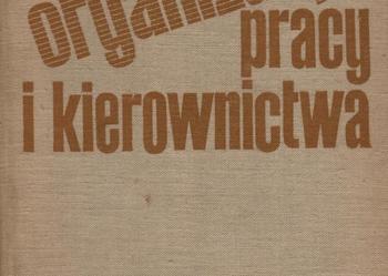 Organizacja pracy i kierownictwa