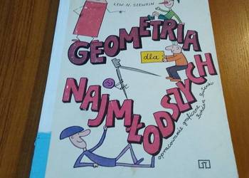 Geometria dla najmłodszych Władimir Żytomirski Lew Szewrin Bohdan Butenko