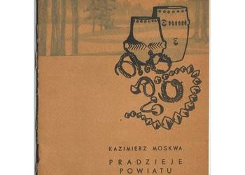 Pradzieje Powiatu Kolbuszowskiego - Moskwa Kazimierz Pradzieje Powiatu Kolbuszowskiego - Moskwa Kazimierz