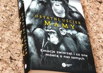 Frans de Waal – Ostatni uścisk Mamy stan idealny, nieczytana