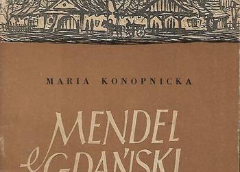 Mendel Gdański - M. Konopnicka.