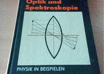 Optik und Spektroskopie / Schilling Heinz Optik und Spektroskopie / Schilling Heinz