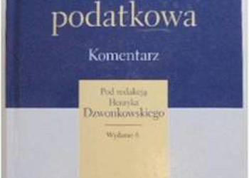 ORDYNACJA PODATKOWA KOMENTARZ - DZWONKOWSKI H.