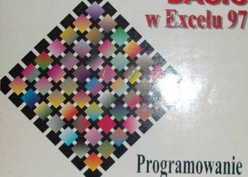 VISUAK BASIC W EXCELU 97 PROGRAMOWANIE DLA KAŻDEGO