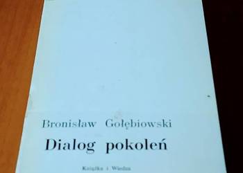 Dialog pokoleń : studia nad socjologicznymi i kulturowymi  Gołębiowski