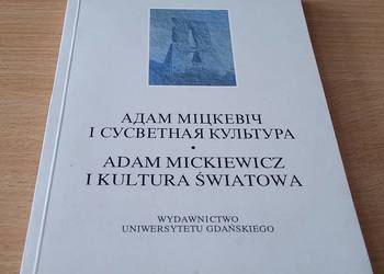 Adam Mickiewicz i kultura światowa Ks. 2 Bachórz Choriew
