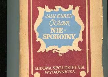 Ocean Nie-spokojny - Jalu Kurek