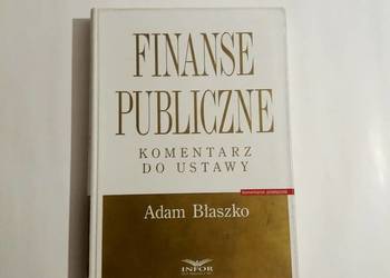 Adam Błaszko - Finanse Publiczne Komentarz do Ustawy