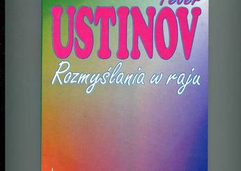 Rozmyślania w raju - Pwter Ustinov