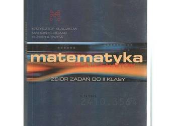 Matematyka dla licealistów Zbiór zadań Klasa II