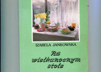 Na wielkanocnym stole