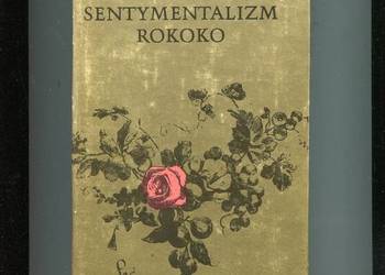 Klasycyzm Sentymentalizm Rokoko - Teresa Kostkiewiczowa