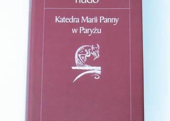 Katedra Marii Panny w Paryżu - Wiktor Hugo