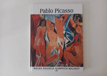 Sztuka Malarstwo Pablo Picasso (seria Oxford Sławni Malarze)