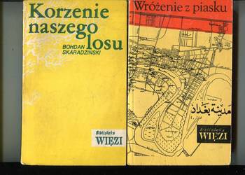 Korzenie naszego losu  + Wróżenie z piasku -Bohdan  Skaradziński