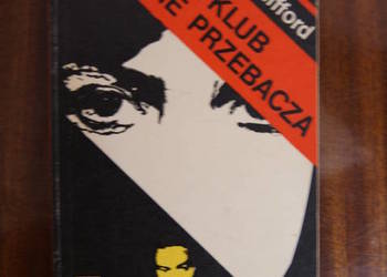 Francis Clifford - Ale klub nie przebacza