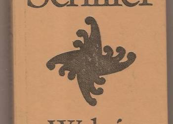 WYBÓR PISM TOM I - SCHILLER FRYDERYK