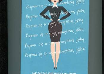 Jak zacząć kochać samą siebie a przestać się niszczyć