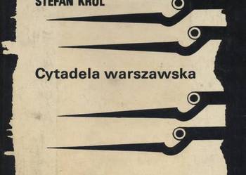 Cytadela warszawska - Stefan Król